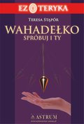 Wahadełko. Spróbuj i Ty - ebook