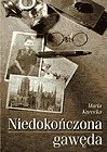 Niedokończona gawęda - ebook