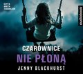 Czarownice nie płoną - audiobook