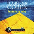 Tęsknię za tobą - audiobook