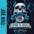 Upiory XX wieku - audiobook