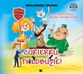 Dla dzieci i młodzieży: Cukierku, Ty łobuzie! - audiobook