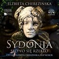 Sydonia. Słowo się rzekło - audiobook