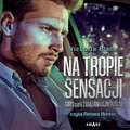 Związani lojalnością. Tom 1 . Na tropie sensacji - audiobook