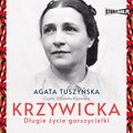 Krzywicka. Długie życie gorszycielki - audiobook