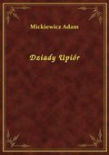 Dziady Upiór - ebook