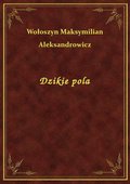 Dzikie pola - ebook