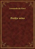 Dzikie wino - ebook