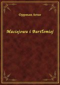 Maciejowa i Bartłomiej - ebook