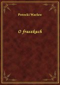 O fraszkach - ebook