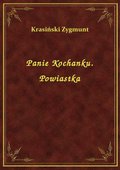 Panie Kochanku. Powiastka - ebook