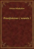 Przekleństwo ( nowela ) - ebook