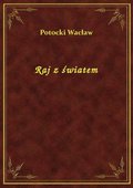 Raj z światem - ebook