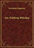 Sen Elżbiety Pileckiej - ebook