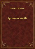 Sprzeczne stadło - ebook