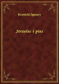 Strzelec i pies - ebook