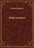 Woły krnąbrne - ebook