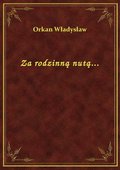 Za rodzinną nutą... - ebook