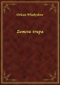 Zemsta trupa - ebook