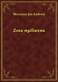 Żona myśliwemu - ebook