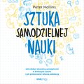 Sztuka samodzielnej nauki. Jak zdobyć dowolną umiejętność w krótszym czasie i jak pokierować własną edukacją - audiobook