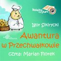 Awantura w Przechwałkowie - audiobook