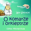 O komarze i orkiestrze - audiobook