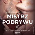 Mistrz podrywu. Sztuka uwodzenia słowami - audiobook