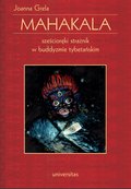 Mahakala. Sześcioręki strażnik w buddyzmie tybetańskim - ebook