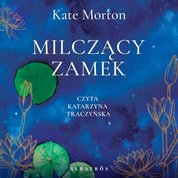 : Milczący zamek - audiobook