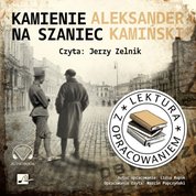 : Kamienie na szaniec. Lektura z opracowaniem - audiobook