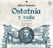 : Ostatnia z rodu - audiobook