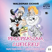 : Przepraszam, Cukierku! - audiobook