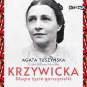 : Krzywicka. Długie życie gorszycielki - audiobook