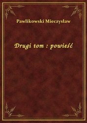 : Drugi tom : powieść - ebook