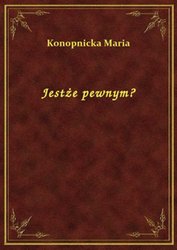 : Jestże pewnym? - ebook