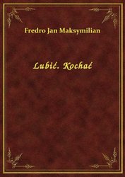 : Lubić. Kochać - ebook