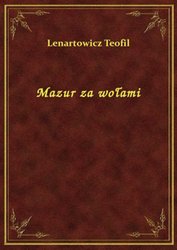 : Mazur za wołami - ebook