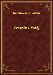 : Prawdy i bajki - ebook