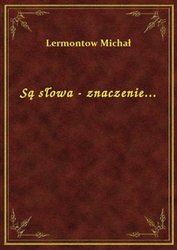 : Są słowa - znaczenie... - ebook