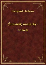 : Śpiewnik rozdarty : nowele - ebook