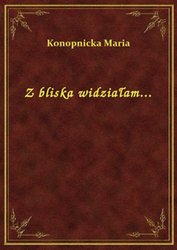 : Z bliska widziałam... - ebook