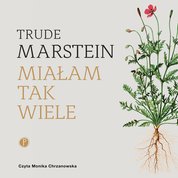 : Miałam tak wiele - audiobook