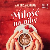 : Miłość na niby - audiobook