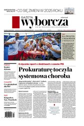 : Gazeta Wyborcza - Katowice - e-wydanie – 1/2025